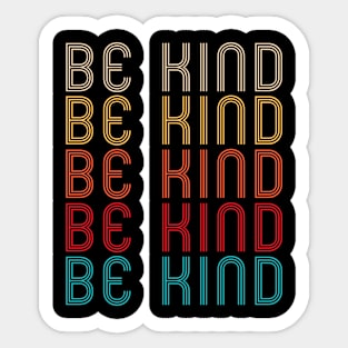 Be Kind Anti Bullying Inspirational Kindness Retro Vintage Sticker